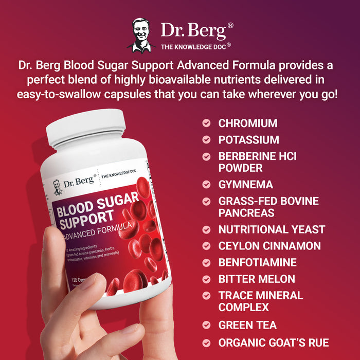 Dr. Berg Blood Sugar Support Advanced Formula highlights bioavailable nutrients in easy-to-swallow capsules. Ingredients include chromium, potassium, berberine HCI, Gymnema, grass-fed bovine pancreas, nutritional yeast, Ceylon cinnamon, benfotiamine, bitter melon, trace mineral complex, green tea, and organic goat's milk.