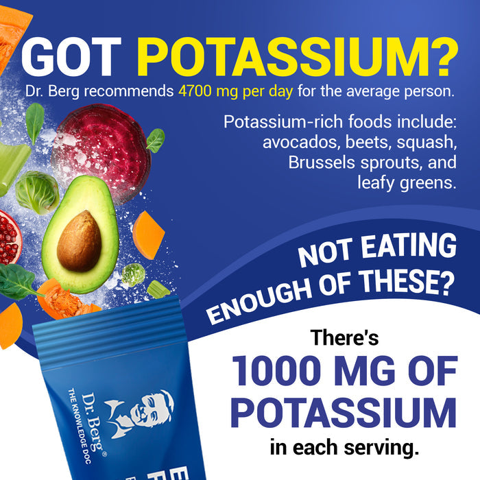 Potassium-rich foods like avocados, beets, squash, Brussels sprouts, and leafy greens spilling from electrolyte powder stick packs. Text reads: 'Got potassium? Dr. Berg recommends 4700 milligrams per day. Not eating enough? Each serving has 1000 mg.