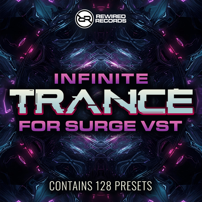 Infinite Trance for Surge VST - Rewired Records