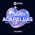 Rave Acapellas Volume 2 - Rewired Records