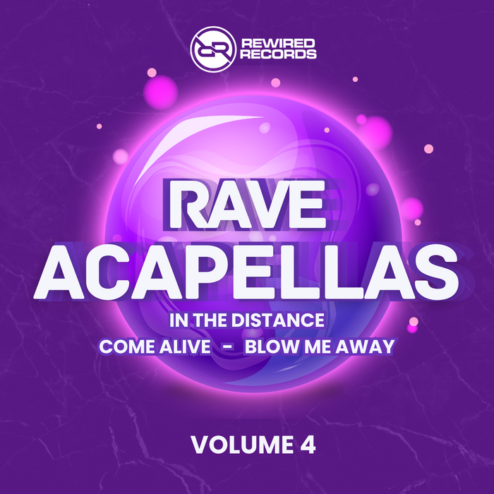 Rave Acapellas Volume 4 - Rewired Records