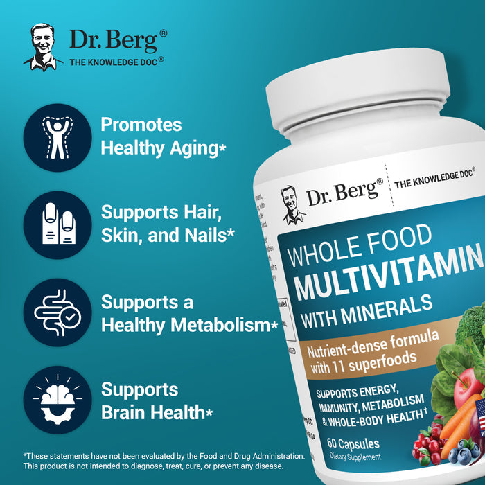 Dr. Berg Whole Food Multivitamin bottle with text highlighting benefits: promotes healthy aging, supports hair, skin, and nails, supports a healthy metabolism, and supports brain health.